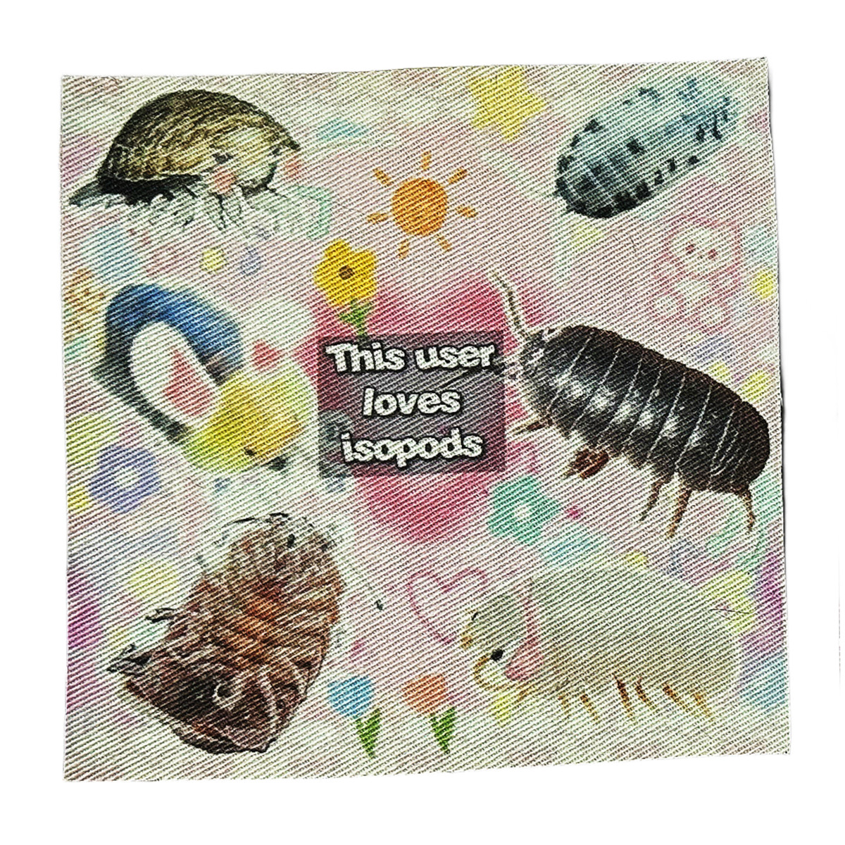 “this user loves isopods” Patch